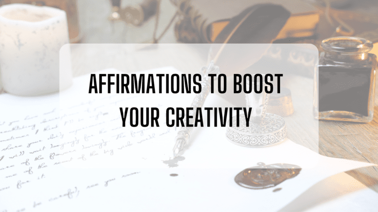 51 Powerful Affirmations to Boost Your Creativity