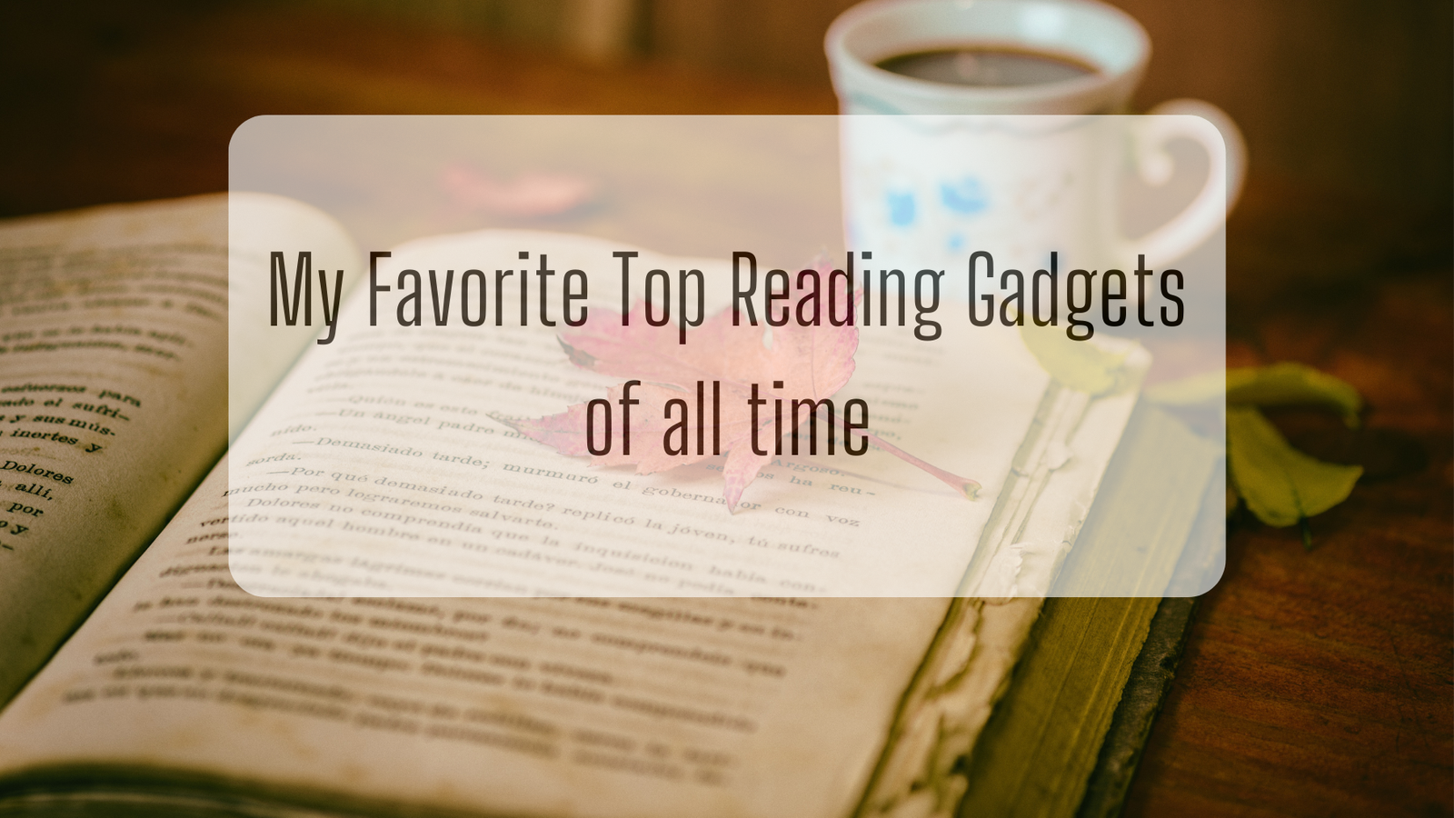 Top Reading Gadgets Tools