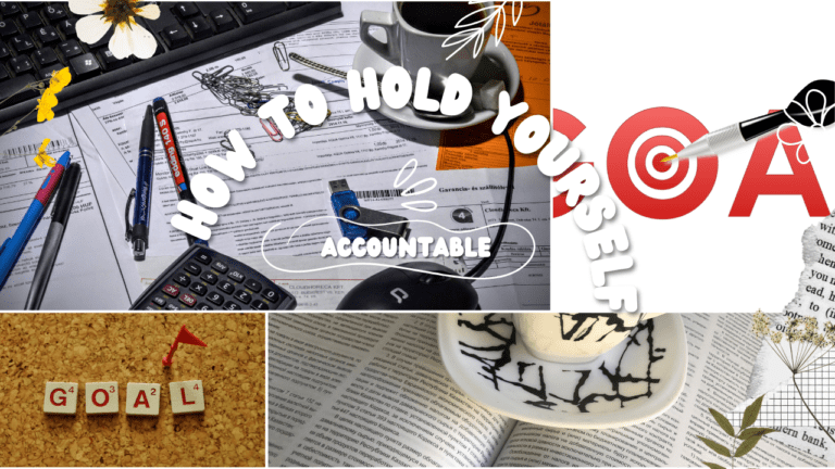 How to hold yourself accountable